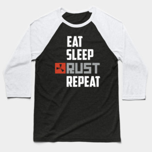 Eat Sleep Rust Repeat White Text Classic Baseball T-Shirt