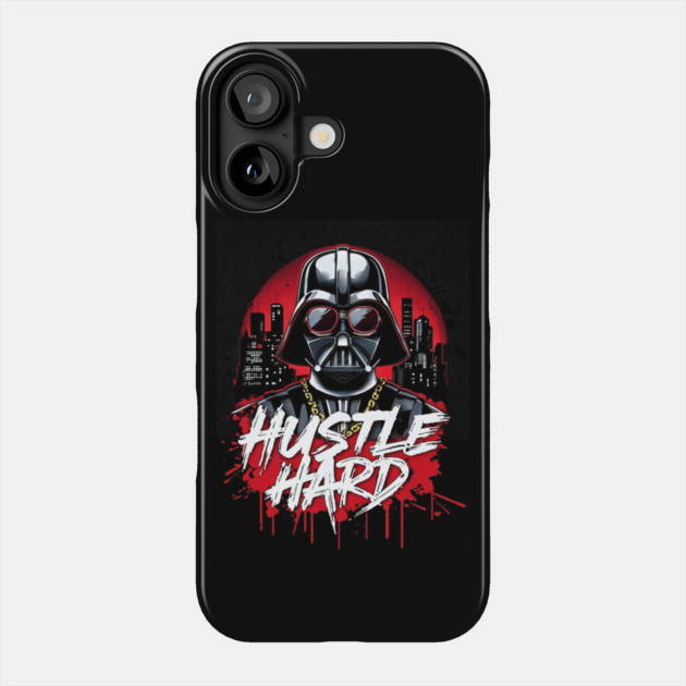 Hustle hard - Hustle hard: Galactic Villain Fierce Street Style Phone Case by Steve
