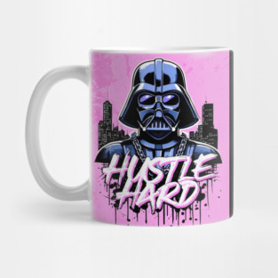 Hustle hard - Hustle hard: Galactic Villain Fierce Street Style Mug