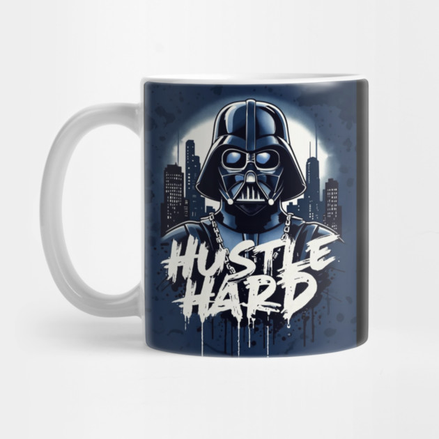 Hustle hard - Hustle hard: Galactic Villain Fierce Street Style by Steve