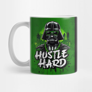 Hustle hard - Hustle hard: Galactic Villain Fierce Street Style Mug