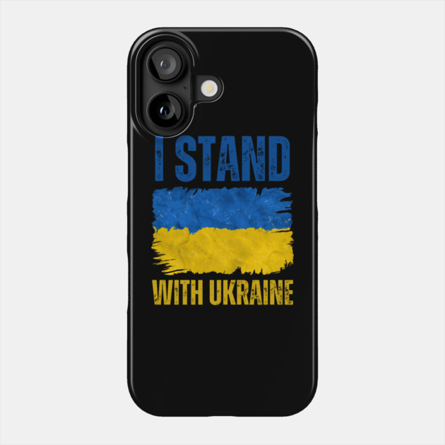 I Stand With Ukraine Phone Case by Creatifly Graphic Tees