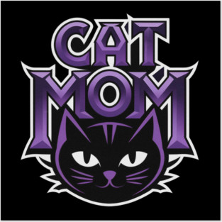 Cat Mom Posters and Art