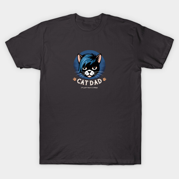 Emo Cat Dad - It's not just a phase T-Shirt by Pete the Cat Guy