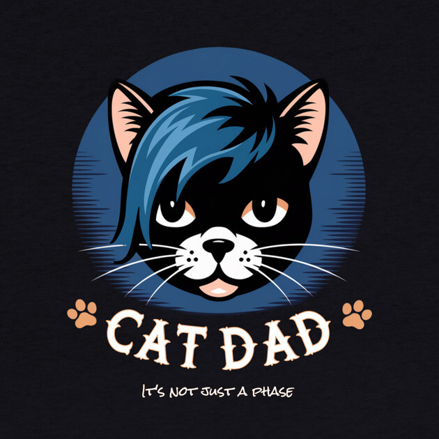 Emo Cat Dad - It's not just a phase by Pete the Cat Guy