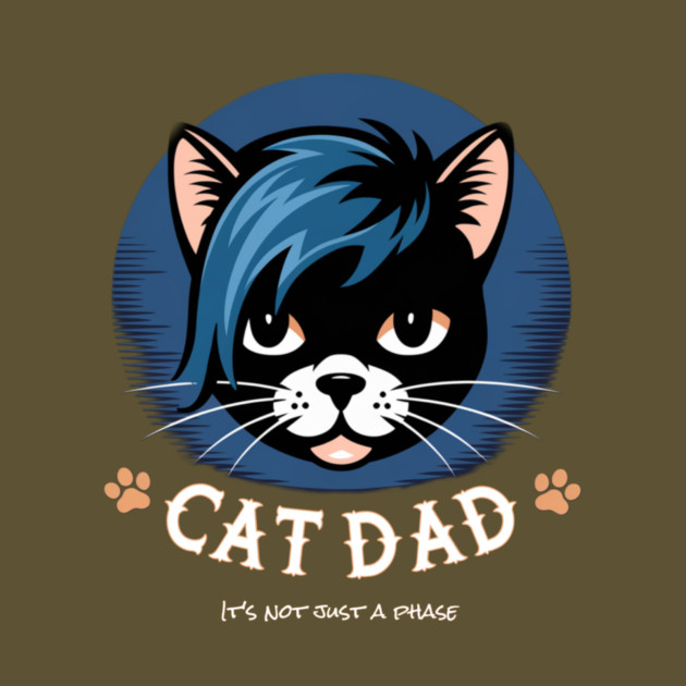 Emo Cat Dad - It's not just a phase by Pete the Cat Guy