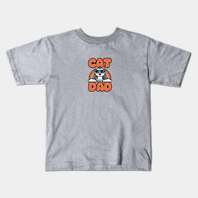 Rainbow Cat Dad Kids T-Shirt by Pete the Cat Guy
