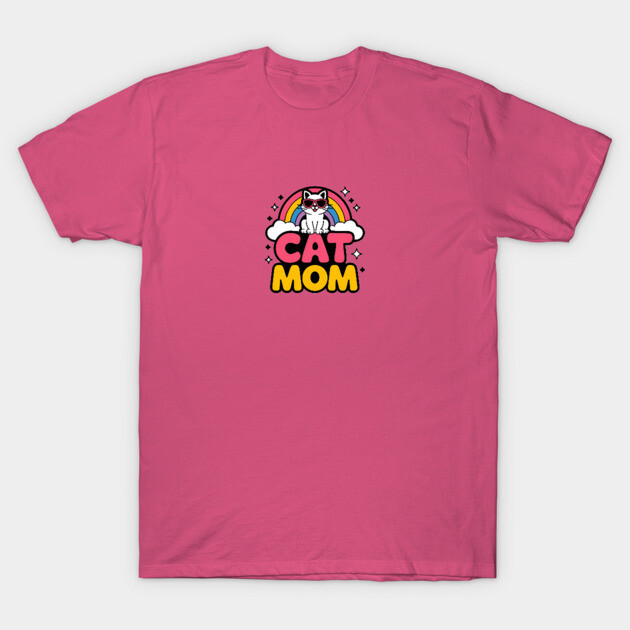 Rainbow Cat Mom T-Shirt by Pete the Cat Guy