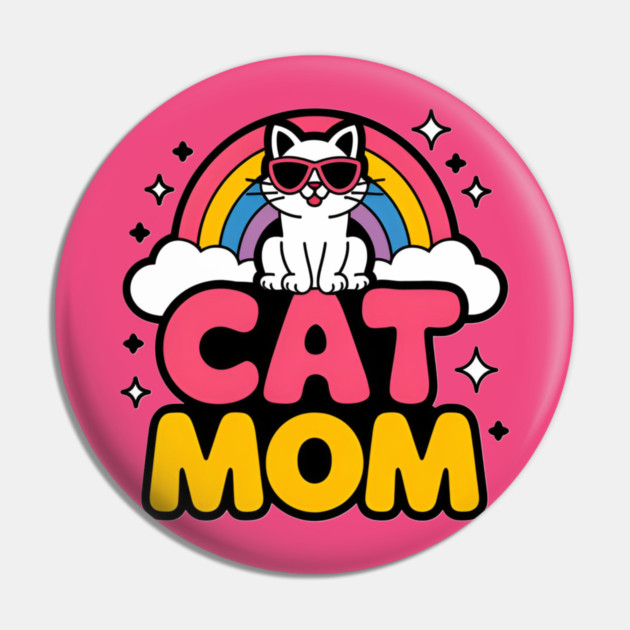Rainbow Cat Mom Pin by Pete the Cat Guy