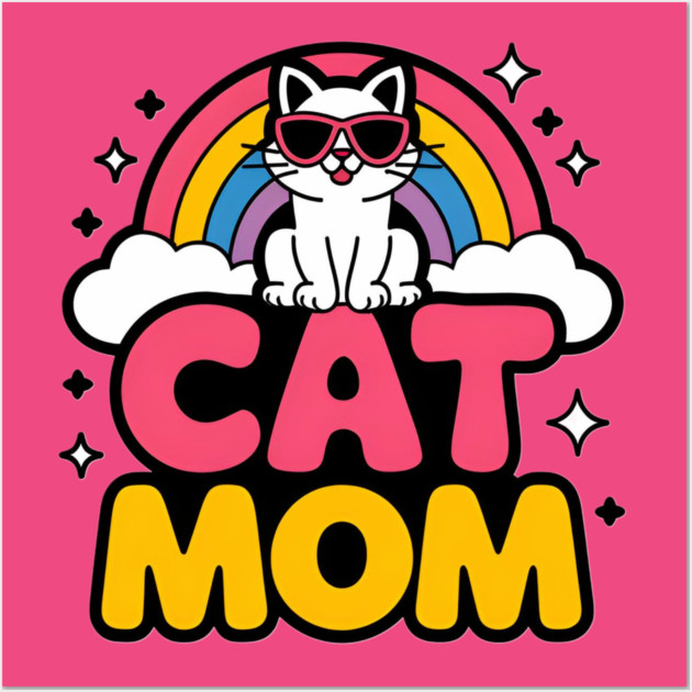 Rainbow Cat Mom Wall Art by Pete the Cat Guy