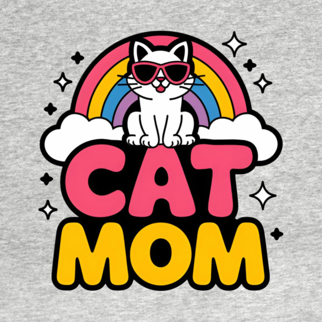 Rainbow Cat Mom by Pete the Cat Guy