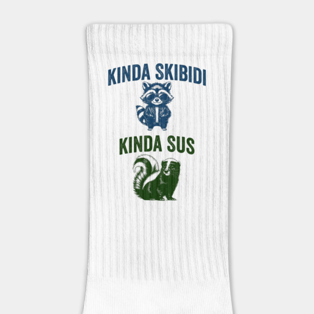 Kinda Skibidi Kinda Sus, funny raccoon skunk design by Luxinda