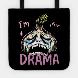 Onion Drama Queen Tote