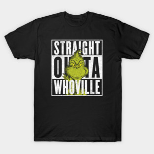 Straight Outta Whoville T-Shirt