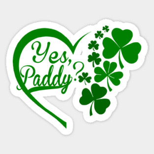 Yes Paddy Sticker
