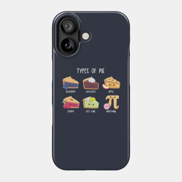 Types of Pie Phone Case by GoshWow®