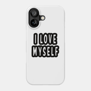 Self Love Phone Case