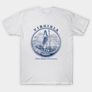 Virginia Sic Semper Tyrannis T-Shirt