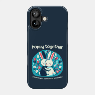 HOPPY TOGETHER Phone Case