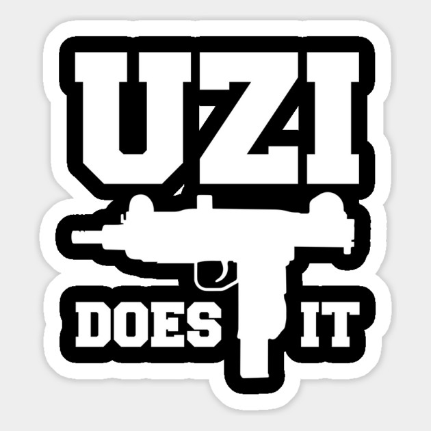 Uzi Does It Magnet by dumbshirts