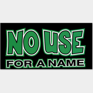 No Use For A Name Posters and Art