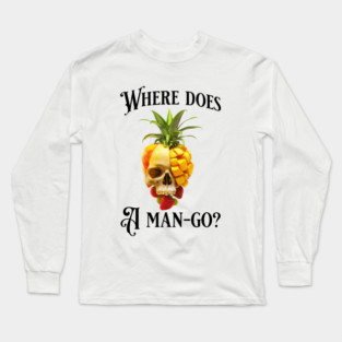 Man-Go: The Juicy Enigma Long Sleeve T-Shirt