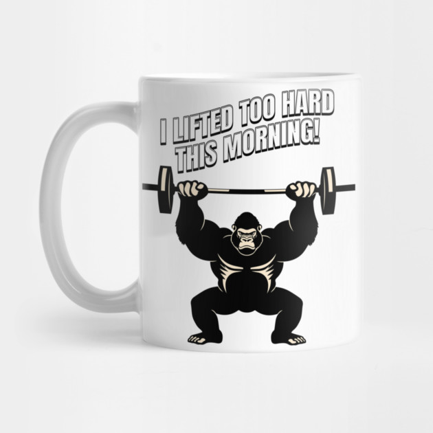 Gorilla Overload: I Lifted Too Hard by Steve