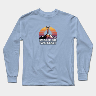 Wander Woman Long Sleeve T-Shirt