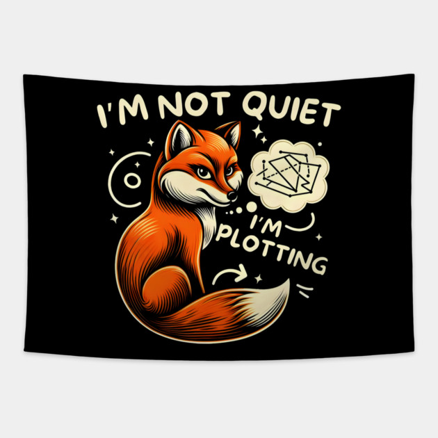 Plotting Fox - Funny & Clever Tapestry by MakerMind8.2