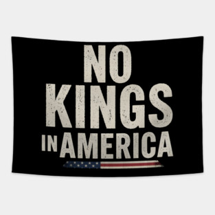 No Kings In America - Patriotic Statement Tapestry