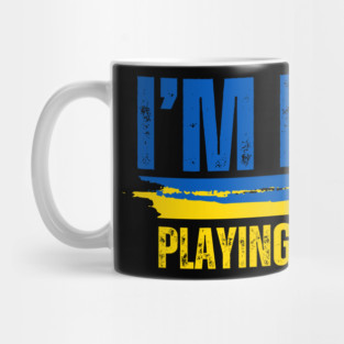 I'm Not Playing Cards Mug