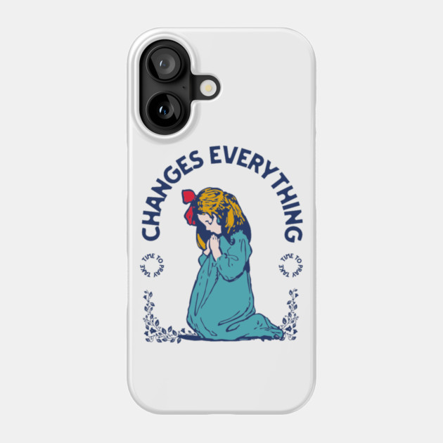 Prayer Changes Everything: A Child's Faith in Action Phone Case by Rox