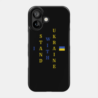 I Stand With Ukraine Phone Case