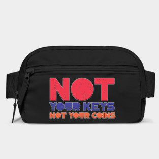 Not Your Keys, not Your Coins Bag