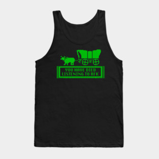 You Have Died Listening to RFK- The Worst American Trail- Retro Gaming Political Humor Tank Top