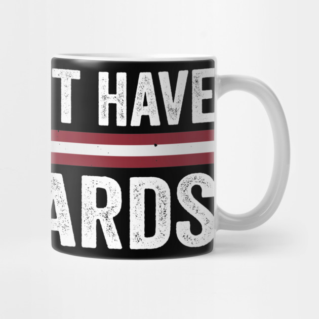 You don’t have the cards President Donald Trump by ArtistTee ⭐⭐⭐⭐⭐