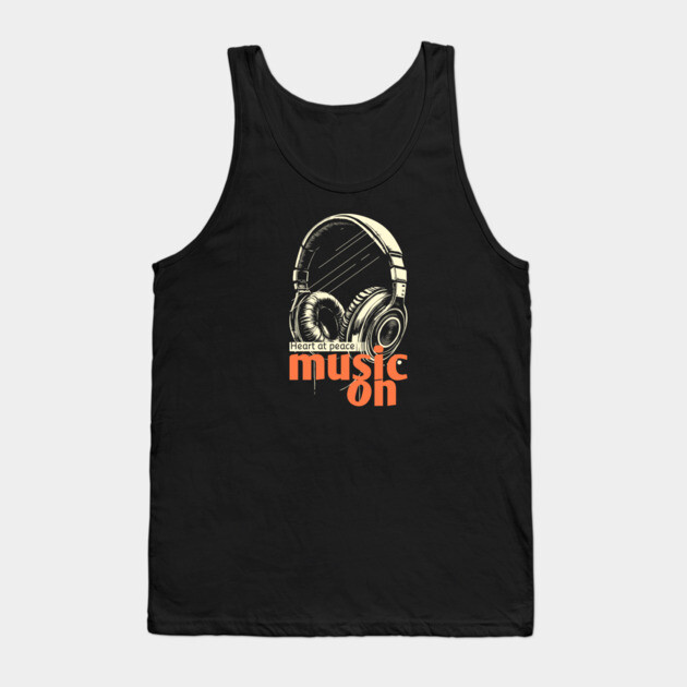 Headphones On. Heart at Peace Tank Top by filiposwear