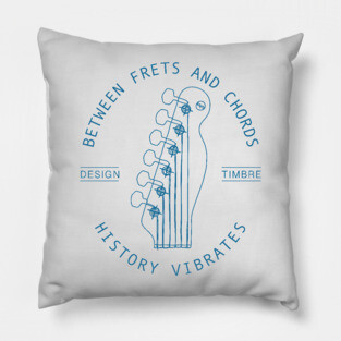 Between Frets and Chords. Light Vibes Pillow