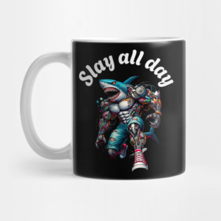 Cyber Shark: Slay All Day Mug