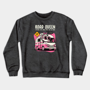 ROAD QUEEN Crewneck Sweatshirt