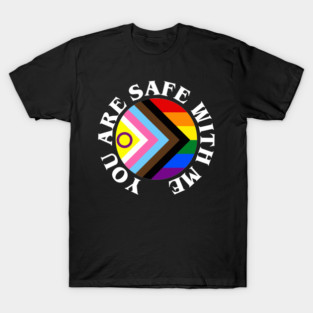 you are safe with me (lgbtq) T-Shirt