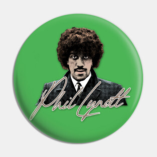 Phil Lynott Pin