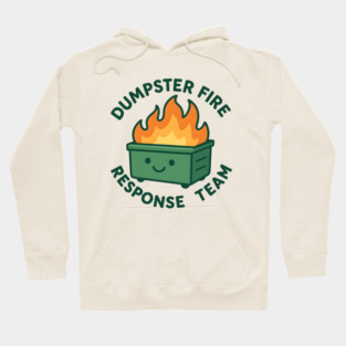 Dumpster-Fire-Response-Team Hoodie