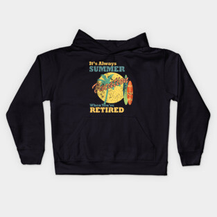 It's Always Summer Vacation When You're Retired, Vintage/Retro Design Kids Hoodie
