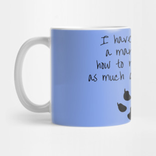 My dog makes me happy Mug