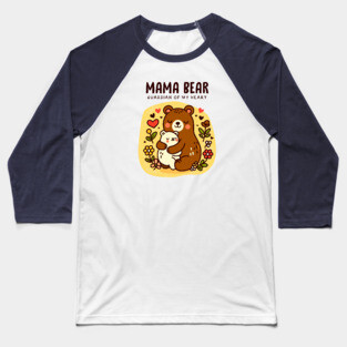 MAMA BEAR Baseball T-Shirt