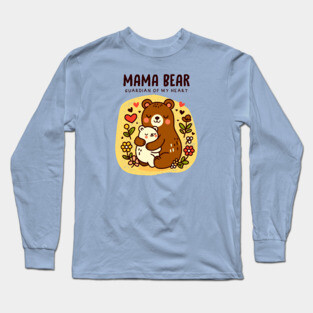 MAMA BEAR Long Sleeve T-Shirt