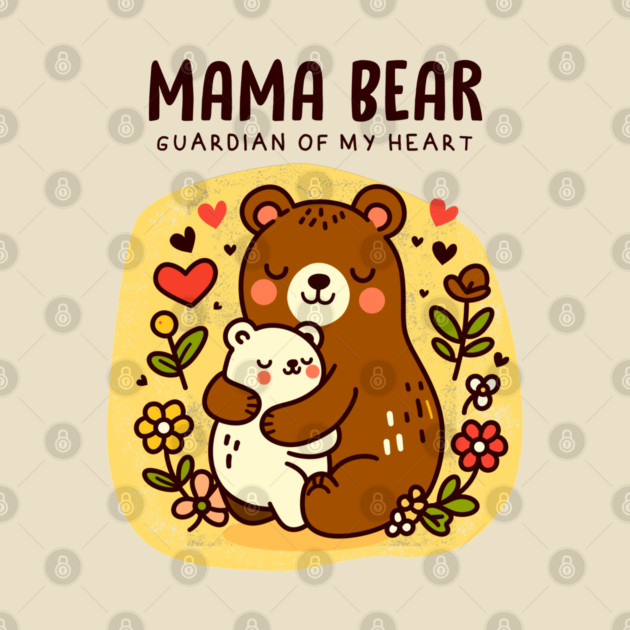 MAMA BEAR by Fabrik