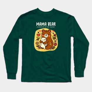 MAMA BEAR Long Sleeve T-Shirt