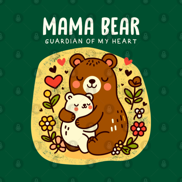 MAMA BEAR by Fabrik